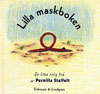 Image of Lilla maskboken